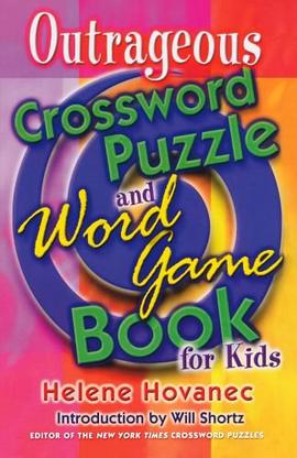 Outrageous Crossword Puzzle and Word Game Book for Kids
