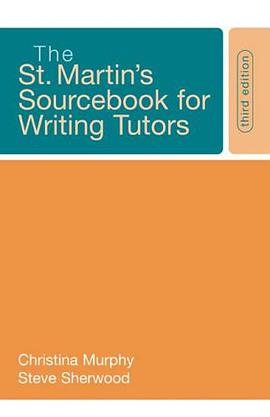 The St. Martin's Sourcebook for Writing Tutors pdf epub mobi 电子书 下载
