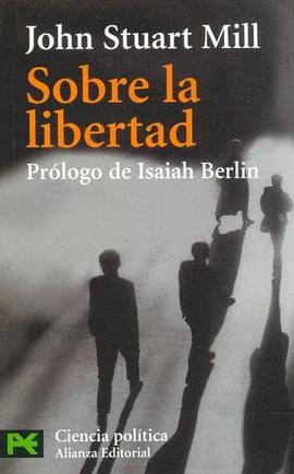 Sobre la libertad (COLECCION CIENCIA POLITICA) (Ciencias Sociales) (Spanish Edition) pdf epub mobi 電子書 下載