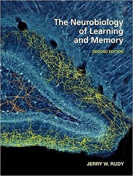 The Neurobiology of Learning and Memory pdf epub mobi 电子书 下载