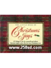 The Little Book of Christmas Joys: 432 Things to Do for Yourself and Others that Just Might Make thi pdf epub mobi 电子书 下载