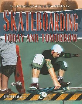 Skateboarding Today and Tomorrow pdf epub mobi 电子书 下载