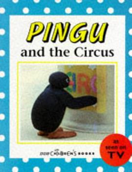 Pingu and the Circus pdf epub mobi 電子書 下載