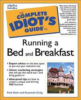 Complete Idiot's Guide to Running a Bed and Breakfast pdf epub mobi 下载