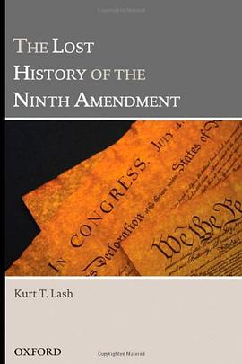 The Lost History of the Ninth Amendment pdf epub mobi 电子书 下载