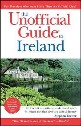 The Unofficial Guide To Ireland， 2nd Edition愛爾蘭非官方指南 pdf epub mobi 電子書 下載