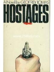 Hostages: A novel