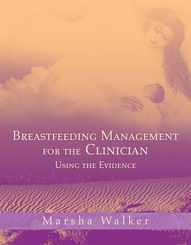 Breastfeeding Management for the Clinician pdf epub mobi 电子书 下载