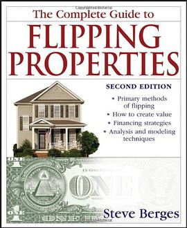 The Complete Guide to Flipping Properties pdf epub mobi 电子书 下载