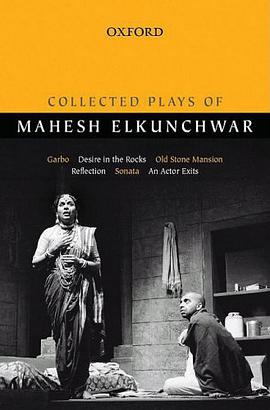 Collected Plays of Mahesh Elkunchwar pdf epub mobi 電子書 下載
