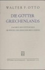 Die Götter Griechenlands. Das Bild des Göttlichen im Spiegel des griechischen Geistes. pdf epub mobi 电子书 下载