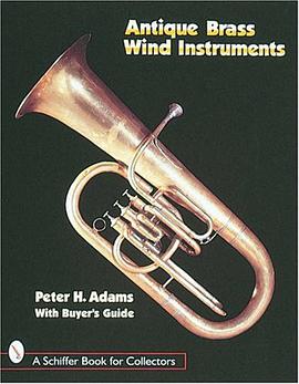 Antique Brass Wind Instruments pdf epub mobi 电子书 下载