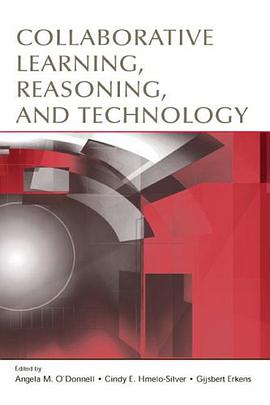 Collaborative Learning, Reasoning, and Technology pdf epub mobi 电子书 下载