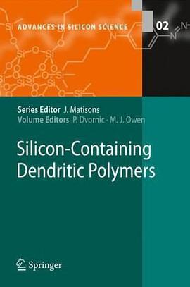 Silicon Containing Dendritic Polymers pdf epub mobi 电子书 下载