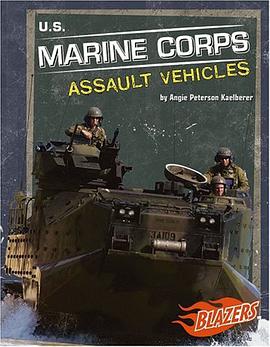 U.S. Marine Corps Assault Vehicles pdf epub mobi 电子书 下载