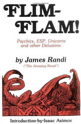 Flim-Flam! Psychics, ESP, Unicorns, and Other Delusions pdf epub mobi 电子书 下载