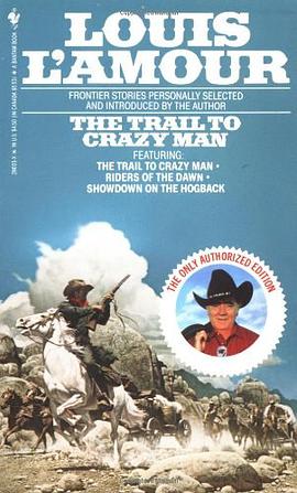 The Trail to Crazy Man pdf epub mobi 电子书 下载