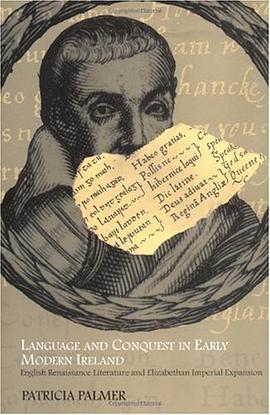 Language and Conquest in Early Modern Ireland pdf epub mobi 电子书 下载