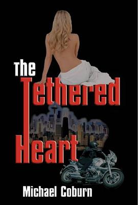 The Tethered Heart
