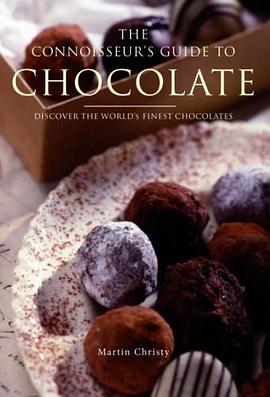 The Connoisseur's Guide to Chocolate pdf epub mobi 电子书 下载