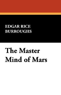 The Master Mind of Mars pdf epub mobi 电子书 下载