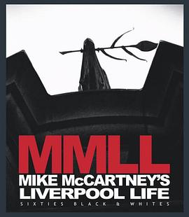 MMLL - Mike McCartneys Liverpool Life pdf epub mobi 电子书 下载