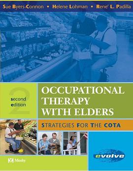 Occupational Therapy with Elders pdf epub mobi 电子书 下载