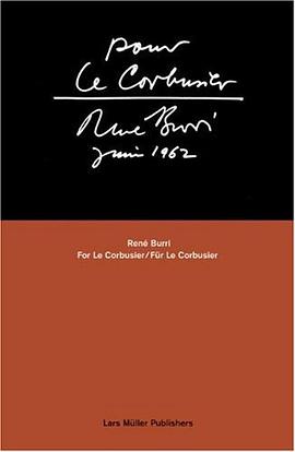 Pour Le Corbusier - René Burri, juin 1962 (German and French Edition) pdf epub mobi 电子书 下载