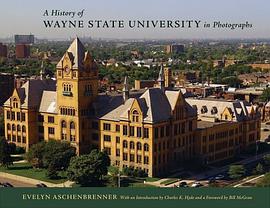 A History of Wayne State University in Photographs pdf epub mobi 电子书 下载