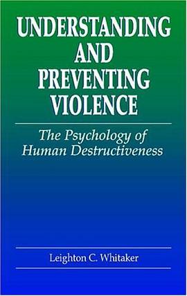 Understanding and Preventing Violence pdf epub mobi 电子书 下载