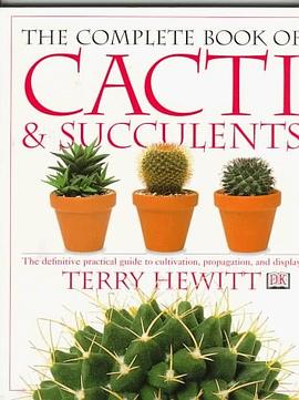 The Complete Book of Cacti and Succulents pdf epub mobi 电子书 下载