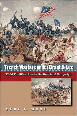 Trench Warfare Under Grant and Lee pdf epub mobi 電子書 下載