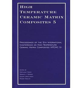 High Temperature Ceramic Matrix Composites 5 Cd-Romnal Technical Conference On Refractories pdf epub mobi 电子书 下载