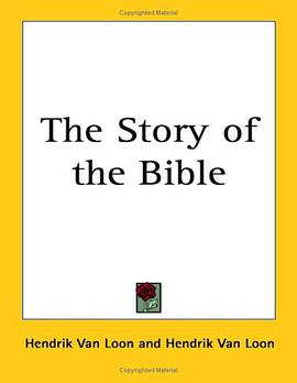 The Story of the Bible pdf epub mobi 电子书 下载