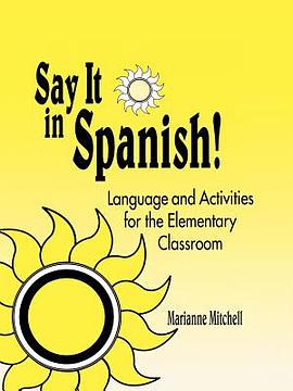 Say It in Spanish! pdf epub mobi 电子书 下载