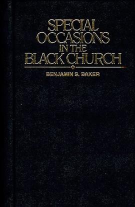 Special Occasions in the Black Church pdf epub mobi 电子书 下载