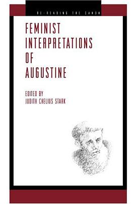 Feminist Interpretations of Saint Augustine pdf epub mobi 电子书 下载