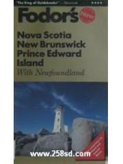 Nova Scotia， New Brunswick， Prince Edward Island: With Newfoundland pdf epub mobi 电子书 下载