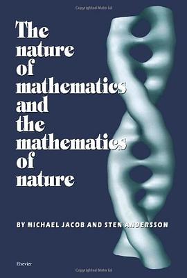 The Nature of Mathematics and the Mathematics of Nature pdf epub mobi 电子书 下载