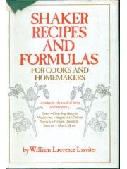 Shaker recipes and formulas for cooks and homemakers pdf epub mobi 电子书 下载