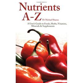 Nutrients A - Z pdf epub mobi 电子书 下载