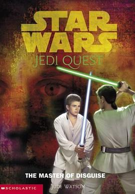 The Master of Disguise (Star Wars Jedi Quest #4) pdf epub mobi 电子书 下载