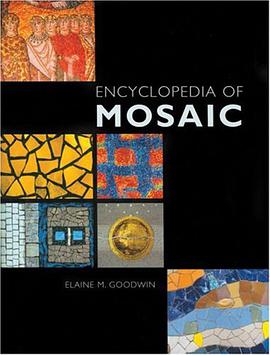 Encyclopedia of Mosaics pdf epub mobi 电子书 下载