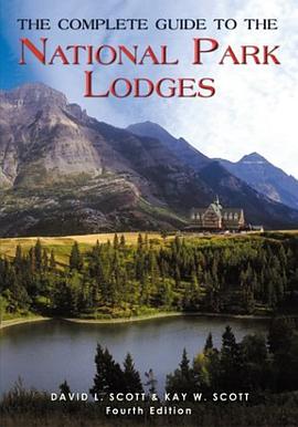 The Complete Guide to the National Park Lodges, 4th (National Park Guides) pdf epub mobi 电子书 下载