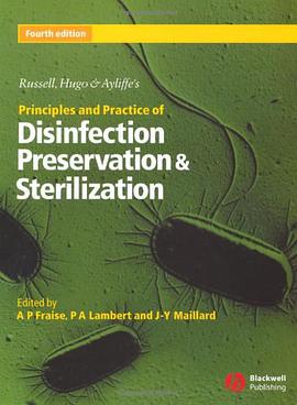 Russell, Hugo and Ayliffe's Principles and Practice of Disinfection, Preservation and Sterilization pdf epub mobi 电子书 下载