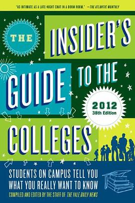 The Insider's Guide to the Colleges, 2012 pdf epub mobi 电子书 下载