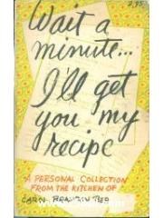 Wait a Minute ... I'll Get You My Recipe pdf epub mobi 電子書 下載