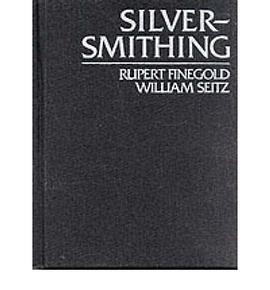 Silversmithing pdf epub mobi 电子书 下载