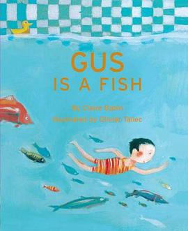 Gus Is a Fish pdf epub mobi 电子书 下载