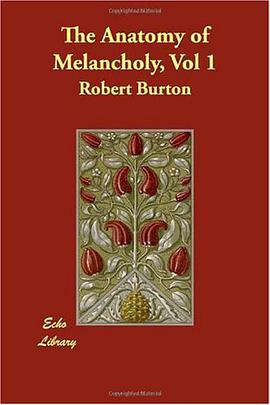 The Anatomy of Melancholy, Volume 1 pdf epub mobi 电子书 下载